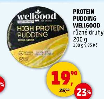  PROTEIN PUDDING WELLGOOD různé druhy, 200 g  