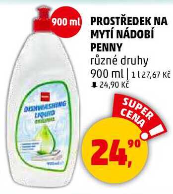 PROSTŘEDEK NA MYTÍ NÁDOBÍ PENNY různé druhy, 900 ml 