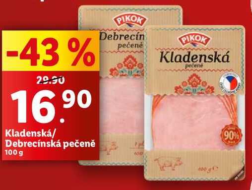 Kladenská/Debrecínská pečeně, 100 g 