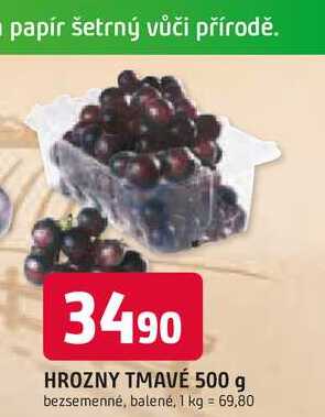 HROZNY TMAVÉ 500 g bezsemenné, balené