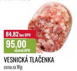 VESNICKÁ TLAČENKA cena za 1Kg 