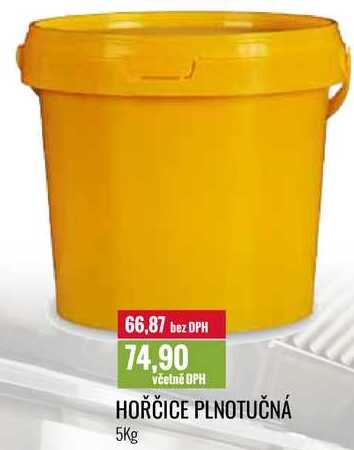 HOŘČICE PLNOTUČNÁ 5Kg 