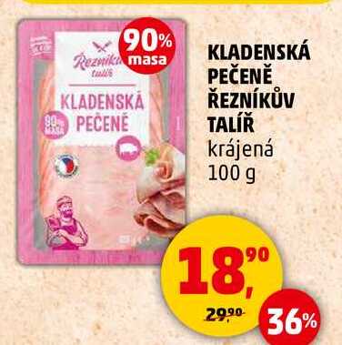 KLADENSKÁ PEČENĚ ŘEZNÍKŮV TALÍŘ krájená, 100 g  