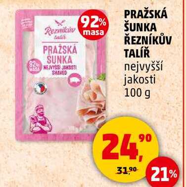 PRAŽSKÁ ŠUNKA ŘEZNÍKŮV TALÍŘ nejvyšší jakosti, 100 g 