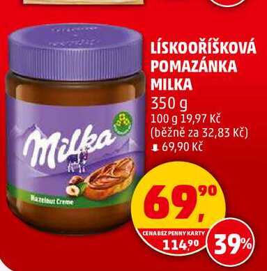 LÍSKOOŘÍŠKOVÁ POMAZÁNKA MILKA, 350 g 