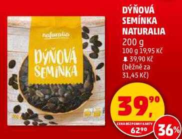 DÝŇOVÁ SEMÍNKA NATURALIA, 200 g  