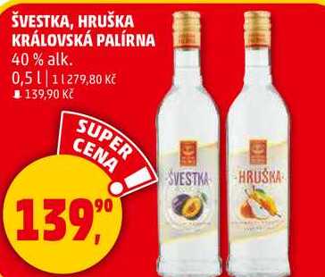 ŠVESTKA, HRUŠKA KRÁLOVSKÁ PALÍRNA 40% alk., 0,5 l