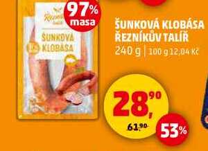 ŠUNKOVÁ KLOBÁSA ŘEZNÍKŮV TALÍŘ, 240 g 