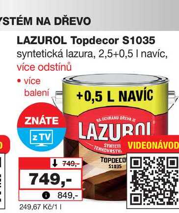 LAZUROL Topdecor $1035 syntetická lazura, 2,5+0,5l