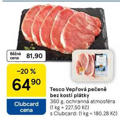 Tesco Vepřová pečeně bez kosti plátky, 360 g 