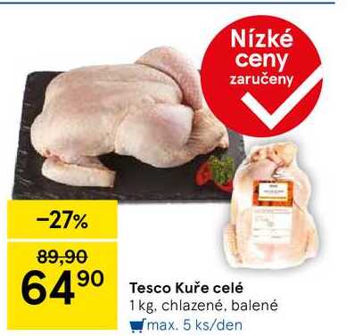 Tesco Kuře celé, 1 kg, chlazené