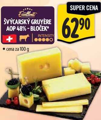 ŠVÝCARSKÝ GRUYÈRE AOP 48% -BLOČEK, cena za 100 g 