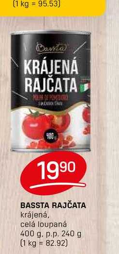 BASSTA RAJČATA krájená, celá loupaná 400 g. p.p. 240 g 