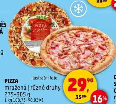 PIZZA mražená různé druhy, 275-305 g