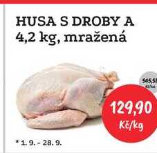 HUSA S DROBY A 4,2 kg, mražená cena za 1kg 