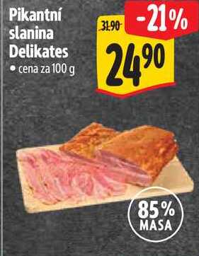Pikantní slanina Delikates, cena za 100 g 