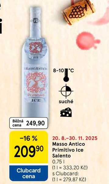 Masso Antico Primitivo Ice Salento, 0,75 l