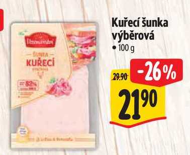Kuřecí šunka výběrová, 100 g