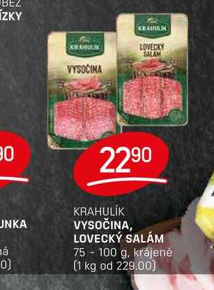 VYSOČINA, LOVECKÝ SALÁM 75 - 100 g, krájené