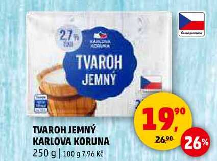 TVAROH JEMNÝ KARLOVA KORUNA, 250 g 