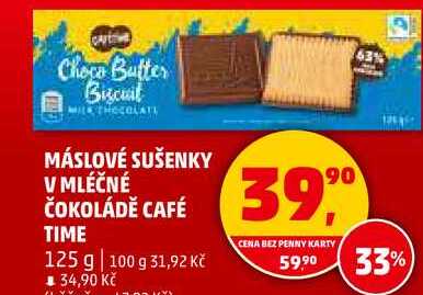 MÁSLOVÉ SUŠENKY V MLÉČNÉ ČOKOLÁDĚ CAFÉ TIME, 125 g  
