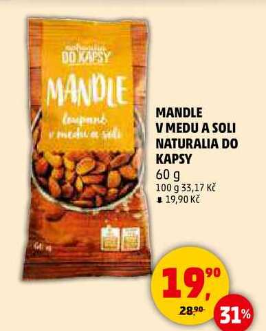 MANDLE V MEDU A SOLI NATURALIA DO KAPSY, 60 g 