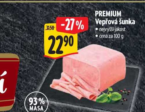  PREMIUM Vepřová šunka  100 g 