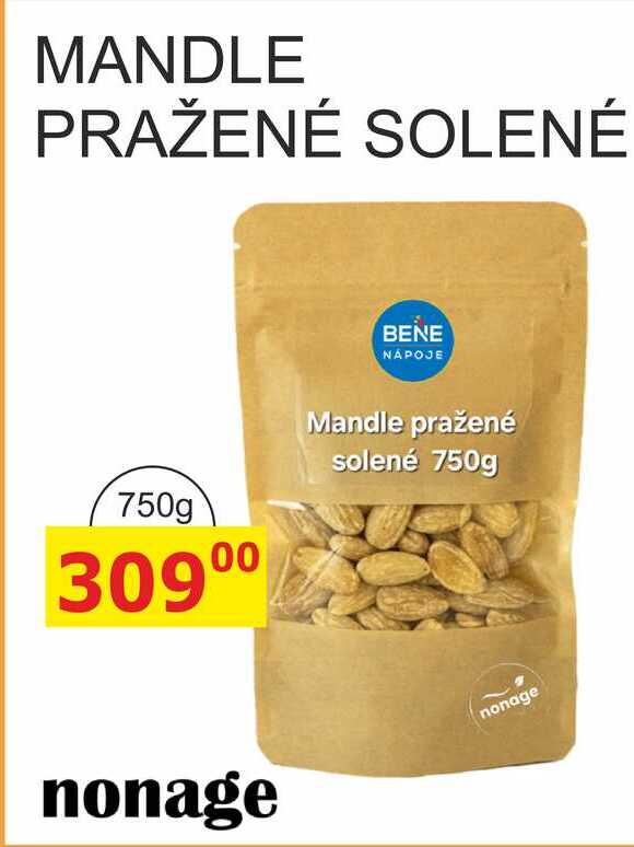 Mandle pražené solené 750g 