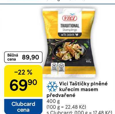 Vici Taštičky plněné kuřecím masem předvařené, 400 g 