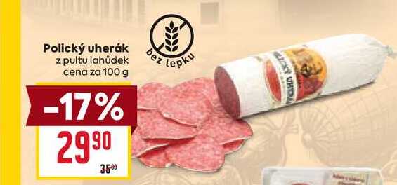 Polický uherák z pultu lahůdek cena za 100 g