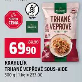 KRAHULÍK TRHANÉ VEPŘOVÉ SOUS-VIDE 300 g