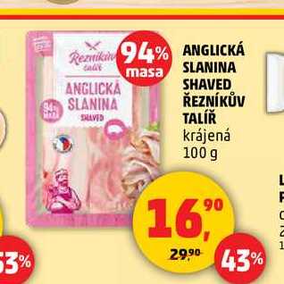 ANGLICKÁ SLANINA SHAVED ŘEZNÍKŮV TALÍŘ, 100 g