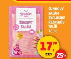 ŠUNKOVÝ SALÁM EXCLUSIVE ŘEZNÍKŮV TALÍŘ, 100 g 