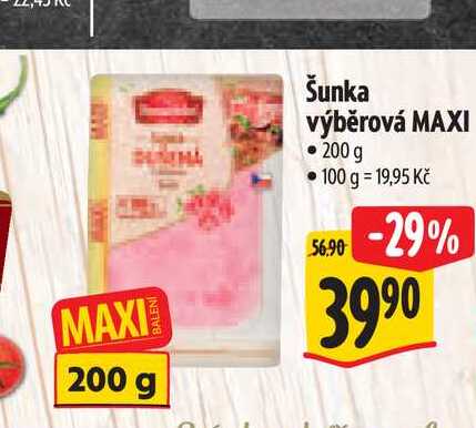 Šunka výběrová MAXI  200 g  