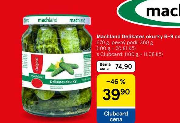 Machland Delikates okurky 6-9 cm, 670 g. pevný podíl 360 g 