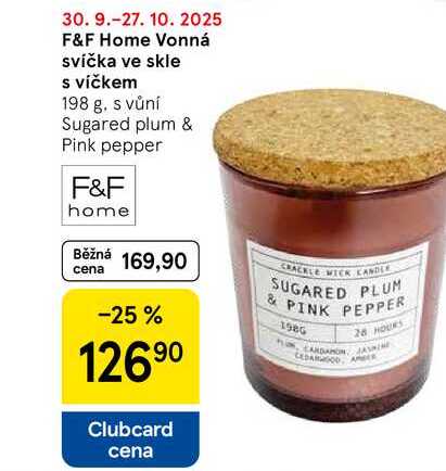F&F Home Vonná svíčka ve skle s víčkem, 198 g. s vůní Sugared plum & Pink pepper  