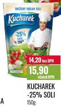 KUCHAREK -25% SOLI 150g 