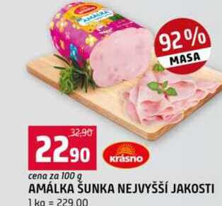 AMÁLKA ŠUNKA NEJVYŠŠÍ JAKOSTI 100 g