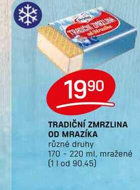 TRADIČNÍ ZMRZLINA OD MRAZÍKA různé druhy 170 -220 ml
