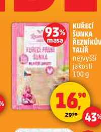 KUŘECÍ ŠUNKA ŘEZNÍKŮV TALÍŘ nejvyšší jakosti, 100 g 