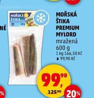 MOŘSKÁ ŠTIKA PREMIUM MYLORD, 600 g
