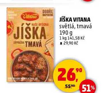 JÍŠKA VITANA světlá, tmavá, 190 g