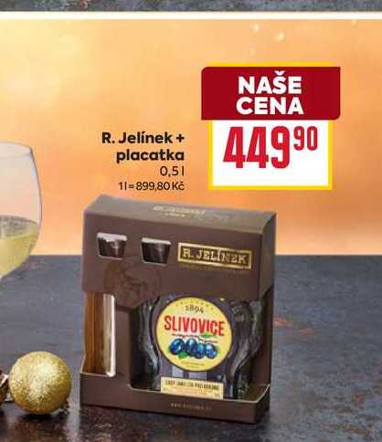 R. Jelínek + placatka 0,5l