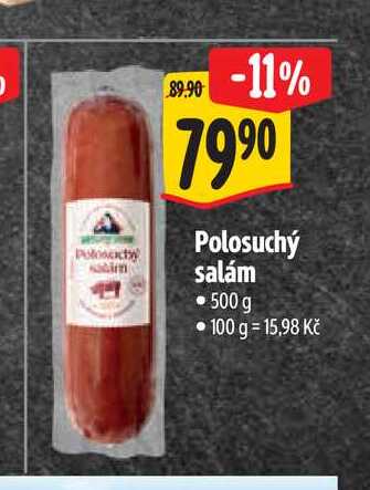 Polosuchý salám 500 g