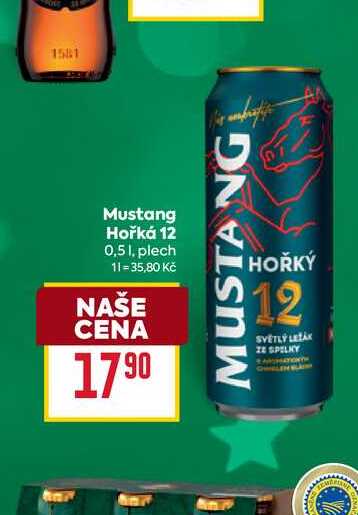 Mustang Hořká 12 0,51, plech