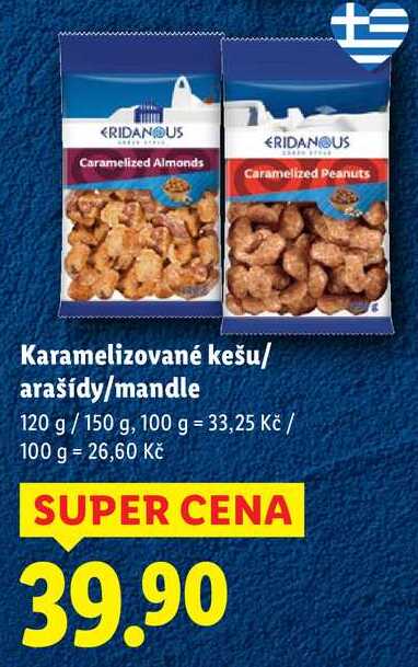 Karamelizované kešu/arašídy/mandle, 120 g/150 g