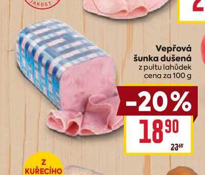 Vepřová šunka dušená z pultu lahůdek cena za 100g