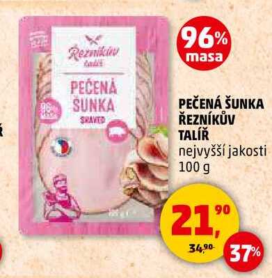 PEČENÁ ŠUNKA ŘEZNÍKŮV TALÍŘ, 100 g