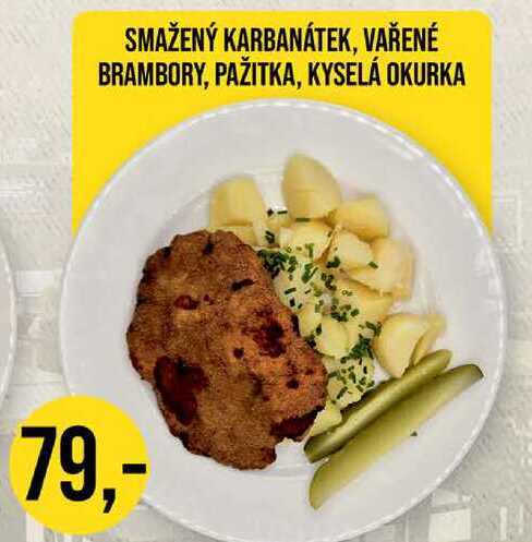 SMAŽENÝ KARBANÁTEK, VAŘENÉ BRAMBORY, PAŽITKA, KYSELÁ OKURKA 1 ks