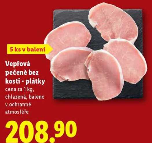 Vepřová pečeně bez kosti - plátky, cena za 1 kg
